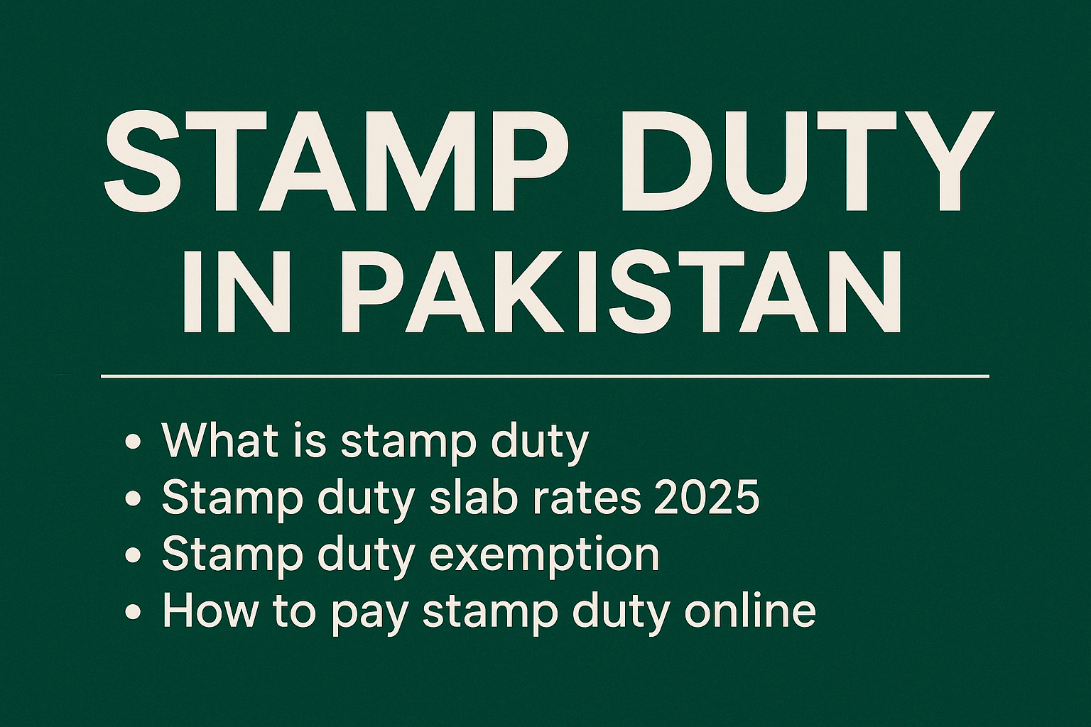 Stamp Duty in Pakistan – 2025 Expert Guide